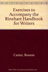 Exercises to Accompany the Rinehart Handbook for Writers