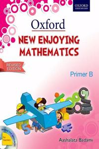 New Enjoying Mathematics Revised Edition Primer B