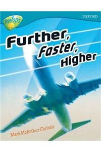 Oxford Reading Tree: Level 9: TreeTops Non-Fiction: Further, Faster, Higher