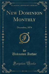 New Dominion Monthly