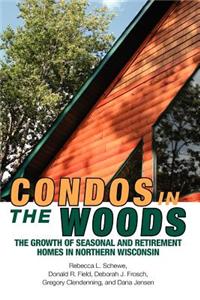 Condos in the Woods