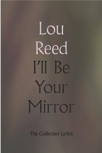 I'll Be Your Mirror