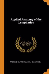 Applied Anatomy of the Lymphatics