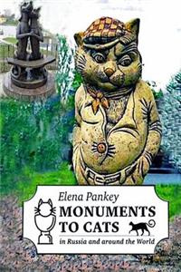 Cats Memorials in Russia and World