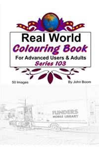 Real World Colouring Books Series 103