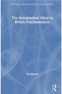 Independent Mind in British Psychoanalysis