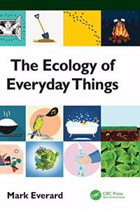 The Ecology of Everyday Things