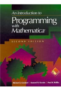 Introduction to Programming with Mathematica(r)