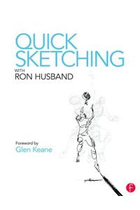 Quick Sketching with Ron Husband