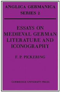Essays on Medieval German Literature and Iconography