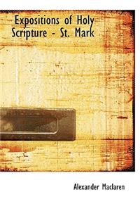 Expositions of Holy Scripture - St. Mark