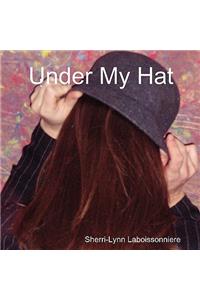 Under My Hat