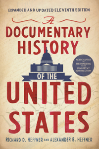 Documentary History of the United States (11th Edition)