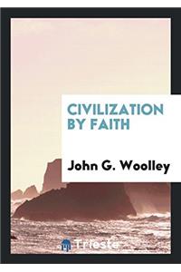 Civilization by Faith