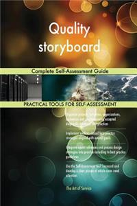 Quality storyboard Complete Self-Assessment Guide