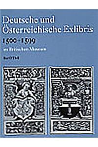 Deutsche Und Österreichische Exlibris 1500-1599 Im Department of Prints and Drawings Im Britischen Museum