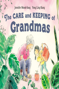 Care and Keeping of Grandmas