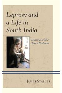 Leprosy and a Life in South India