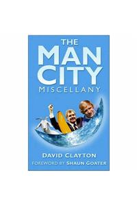 The Man City Miscellany