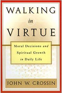 Walking in Virtue