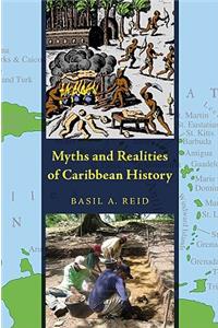 Myths and Realities of Caribbean History