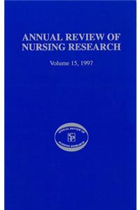 Annual Review of Nursing Research, Volume 15, 1997