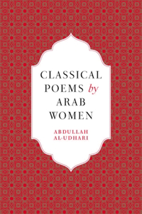 Classical Poems by Arab Women