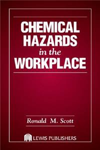 Chemical Hazards in the Workplace