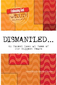 Dismantled