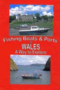 Fishing Boats and Ports of Wales