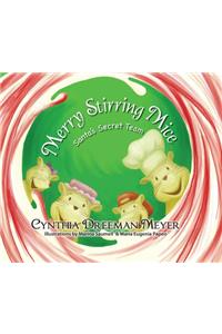 Merry Stirring Mice