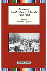 Latinos of Boulder County, Colorado, 1900-1980