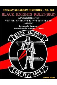 Black Knights Rule! (Bkr)