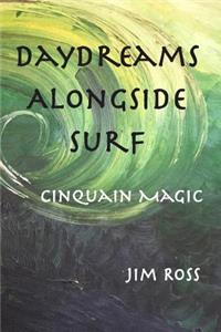 Daydreams Alongside Surf