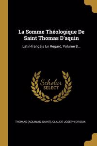 La Somme Théologique De Saint Thomas D'aquin