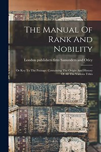 The Manual Of Rank And Nobility