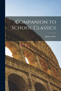 Companion to School Classics