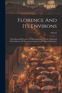 Florence And Its Environs