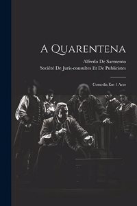 A Quarentena