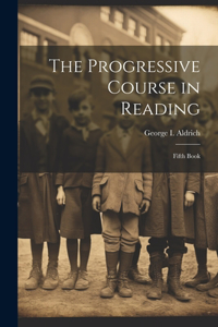 Progressive Course in Reading