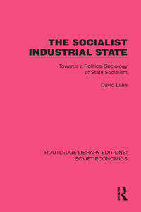 The Socialist Industrial State