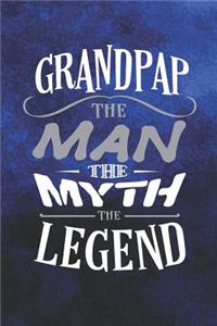 Grandpap The Man The Myth The Legend