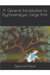 A General Introduction to Psychoanalysis