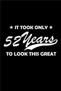 It took only 52 years to look this great.
