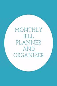 Monthly Bill Planner and Organizer