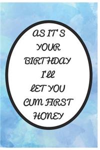 As It Is Your Birthday