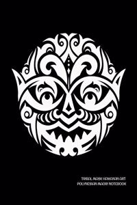 Tribal Mask Hawaiian Art Polynesian Maori Notebook