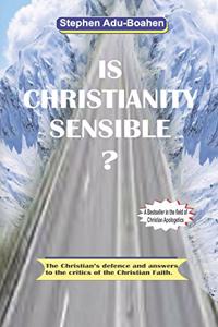 Is Christianity Sensible