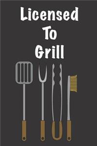 Licensed To Grill