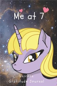 Me At 7 Unicorn Gratitude Journal